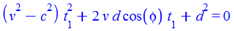 `+`(`*`(`+`(`*`(`^`(v, 2)), `-`(`*`(`^`(c, 2)))), `*`(`^`(t[1], 2))), `*`(2, `*`(v, `*`(d, `*`(cos(phi), `*`(t[1]))))), `*`(`^`(d, 2))) = 0
