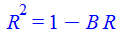 `*`(`^`(R, 2)) = `+`(1, `-`(`*`(B, `*`(R))))