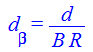 d[beta] = `/`(`*`(d), `*`(B, `*`(R)))